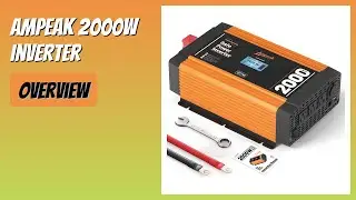 REVIEW (2025): Ampeak 2000W Inverter. Features