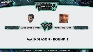 Cool Guys & Rotti vs Harstems Fantastic Four - WardiTV Team League S8 Round 1