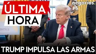 &Uacute;LTIMA HORA | Trump prepara una orden ejecutiva para facilitar las exportaciones de armas de EEUU