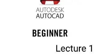 AutoCAD 2023 tutorial for Beginners Lecture 1