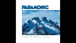 Paramonic - Time Without Form (Official video HD)