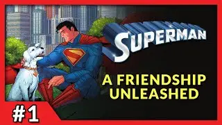 TROUBLE IN METROPOLIS | Superman: A Friendship Unleashed #1 In-Depth Review (SUPERMAN MOVIE TIE-IN)