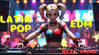 今が熱いMUSIC ラテンポップEDM x レゲトン 🔥 LATIN EDM ラテン音楽 Reggeton MIX