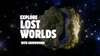 CAVEWOMAN | 'Explore Lost Worlds' Teaser
