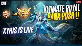 Ultimate Royale, Rank Push Day 2 | BGMI LIVE | XYRIS ISLIVE🔥