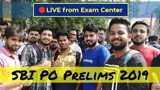SBI PO Prelims 2019 | 8th June 3rd Shift | LIVE Review from Exam Center