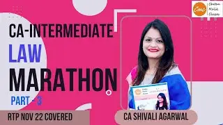 CA Inter law marathon I CA Inter law revision for Nov 2022 I CA Inter law classes-CA Shivali Agarwal