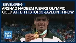 Historic Moment For Pakistan: Arshad Nadeem Wears  Gold Medal | Paris Olympics24 | Dawn News English