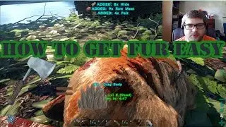 easy way to get fur pelts in ARK tutorial update