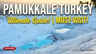 Pamukkale Turkey | The Cotton Castle & Ancient City of Hierapolis | UNESCO Wonder
