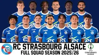 RC Strasbourg Alsace Full Squad Season 2025/26 | Ligue 1 25/26 | UEFA Conference League 25/26