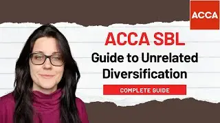 Unrelated Diversification - Types of Diversification - Strategic Business Leader (SBL)