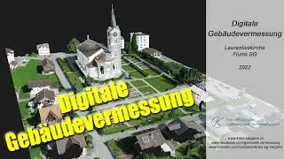 3D-Geb&auml;udevermessung Laurentiuskirche Flums
