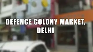 Defence Colony Market, Delhi | The DelhiPedia