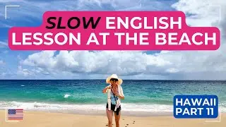 Driving to the Beach in Hawaii 🌴 | Slow English Lesson (Comprehensible Input)