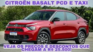 Citro&euml;n Basalt PcD e Taxi: veja os pre&ccedil;os e descontos que chegam a R$ 25.500!