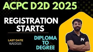 DIPLOMA TO DEGREE [D2D] REGISTRATION PROCESS 2025 || LAST DATE 19/6/2025 || ACPC ADMISSION 2025