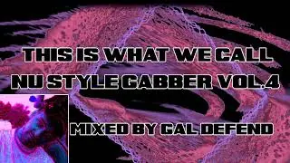 This is What We Call Nu Style Gabber 4