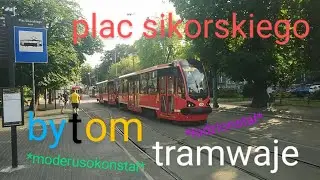 tramwaje na placu sikorskiego w bytomiu