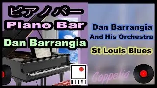 PIANO BAR  LOUNGE MUSIC - DAN BARRANGIA - RELAXING MUSIC -  COPPELIA OLIVI