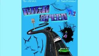 High Speed P2 (Prod. By YBN Versace)