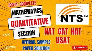 NTS Quantitative Section Mathematics Preparation 2024 :NAT GAT HAT USAT: Syllabus & Sample Paper