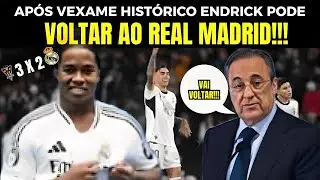 🚨 NOSSA: ENDRICK VOLTA &Eacute; ASSUNTO AP&Oacute;S VEXAME DO REAL! FLORENTINO P&Eacute;REZ PODE ACIONAR CLAUSULA!