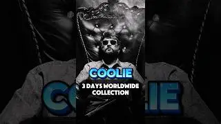 Coolie Movie 3 Day Worldwide Collection 🎥🔥 #shorts #collection