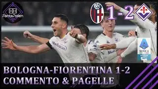 BOLOGNA-FIORENTINA 1-2: LA VIOLA ONORA ROCCO E FA TRE PUNTI, BOLOGNA IN CONFUSIONE TOTALE