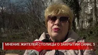 МНЕНИЕ ЖИТЕЛЕЙ СТОЛИЦЫ О ЗАКРЫТИИ CANAL 5
