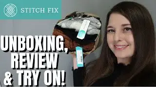 ЕЩЕ ОДНА ХОРОШАЯ КОРОБКА!! Распаковка, обзор и примерка Stitch Fix!