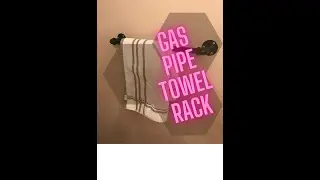 Super Easy Gas Pipe Towel Rack