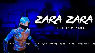 Zara zara montage || free fire montage || Editz mod || zara zara beat sync montage 💔💥