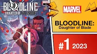 Bloodline: Daughter of Blade #1 | 2023 | Marvel Comics