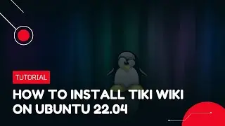 How to Install Tiki Wiki on Ubuntu 22.04 | VPS Tutorial