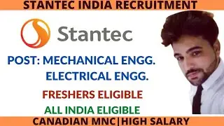 Freshers Mechanical/Electrical Jobs In Stantec Company | MNC Job | Freshers Jobs | Latest Job Update