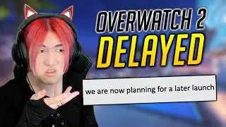 OVERWATCH 2 DELAYED AGAIN?!