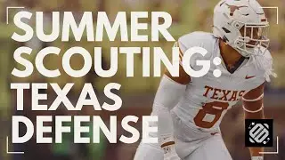 Summer Scouting the Texas Football Defense | 2026 NFL Draft Analysis & Prospect Breakdown