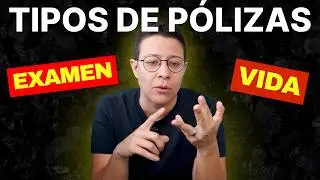 Tipos de P&oacute;lizas Que Siempre Caen en el Examen de seguro de vida