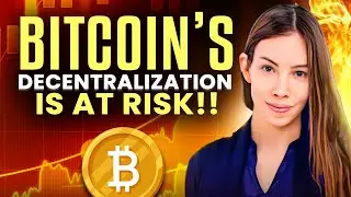 &ldquo;Bitcoin&rsquo;s DECENTRALIZATION At RISK? Power Shifts Unveiled!&rdquo; - Lyn Alden