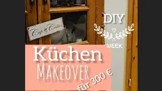 300 &euro; K&Uuml;CHEN MAKEOVER #diy #tutorial #upcycling #makeover #vorhernachher #home #k&uuml;che