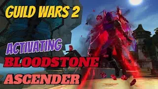 Activating Bloodstone Ascender at Lion's Arch from Guild Wars 2 Twitch Drops
