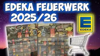 Edeka Feuerwerk Prospekt 2025/26🔥| + Kaufberatung🛒