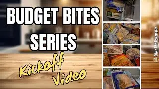 BUDGET BITES || COOKING FOR ONE || SERIES KICKOFF Video