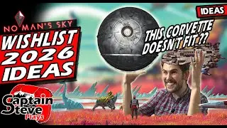 Список желаний No Man's Sky 2026: то, что, как я надеюсь, произойдет в следующем году &mdash; идеи NMS