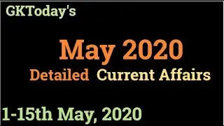 May 2020 Current affairs | 1-15 May 2020 Current Affairs[Detailed] |  Current Affairs In English