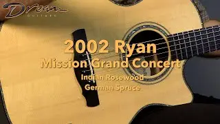 Dream Guitars &mdash; 2002 Ryan Mission Grand Concert, индийский палисандр/немецкая ель #guitardemo #gu...