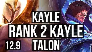 KAYLE vs TALON (MID) | Rank 2 Kayle, 6 solo kills, Legendary, 13/2/2 | EUW Challenger | 12.9