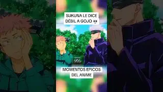 Sukuna le dice d&eacute;bil a satoru gojo #jujutsukaisen #jujutsukaisenedit #gojo