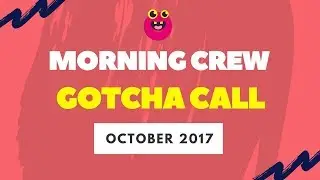 Morning Crew Gotcha Call @ Listen To This Mornings Thorpunof